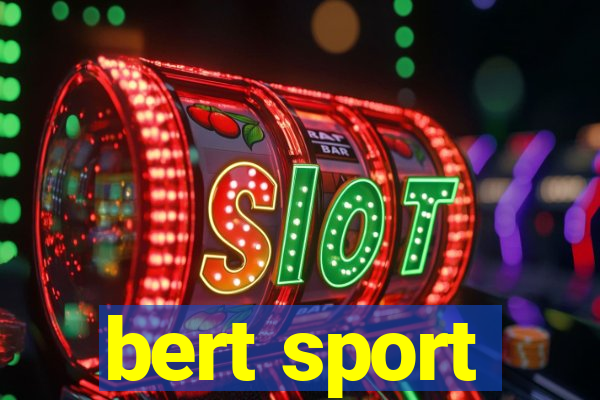 bert sport